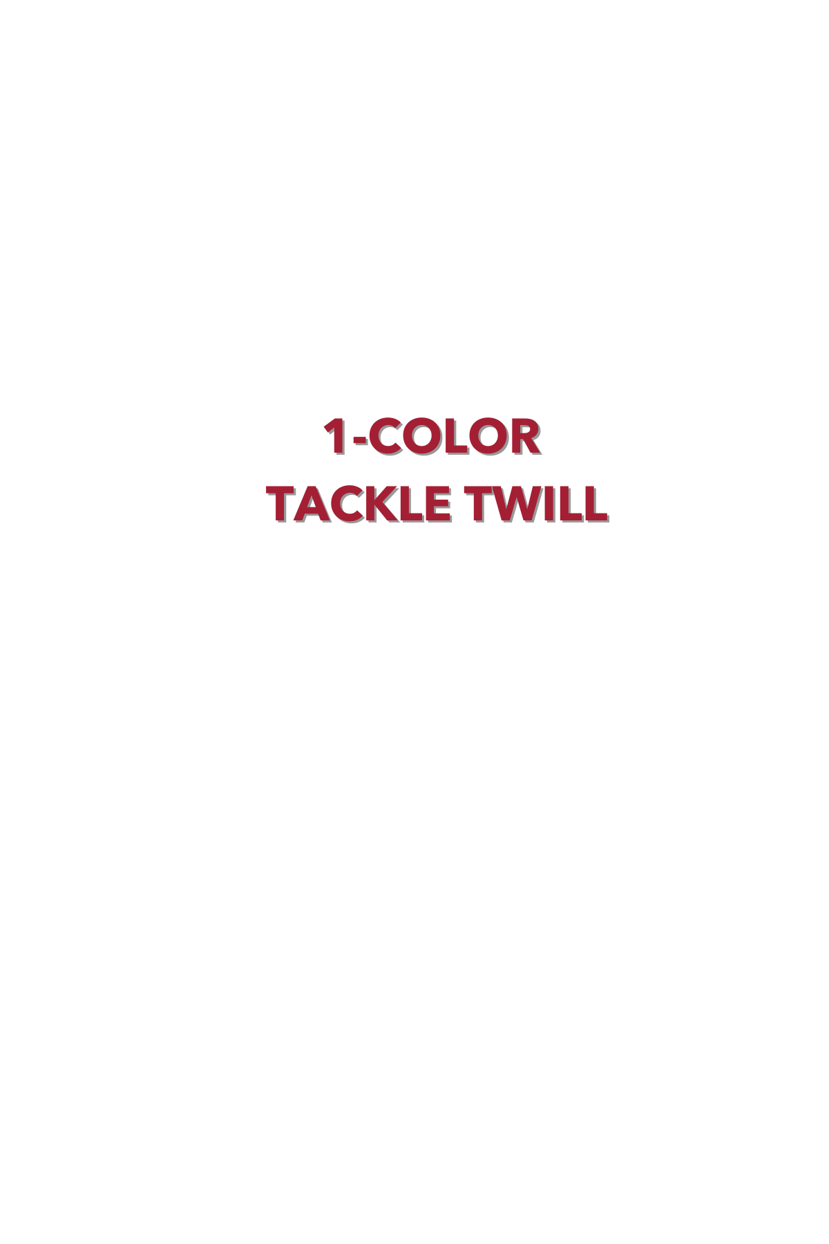 TACKLE TWILL 1-COLOR